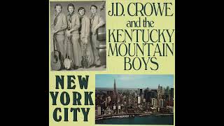 J.D. Crowe and the Kentucky Mtn. Boys, New York City, NY Date Unknown