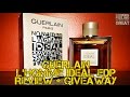 Guerlain L'Homme Ideal EDP Review | FRAGRANCE REVIEW