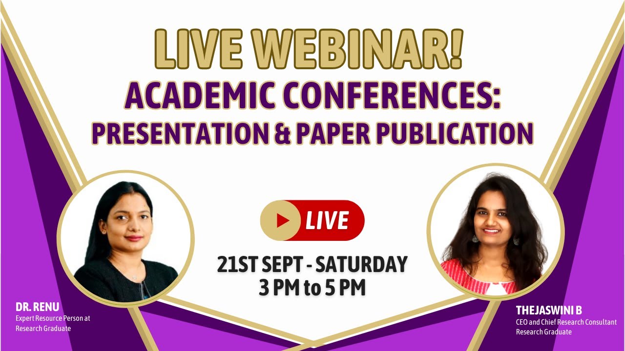 Live Webinar on Navigating Academic Conferences: Presentation & Paper ...