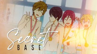 Free! | Secret Base [TTC]
