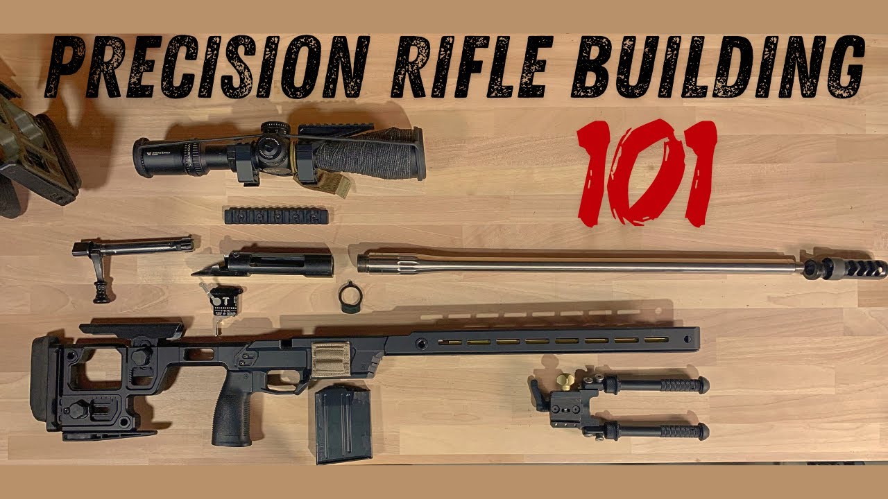 Precision Rifle Building: 101 - YouTube