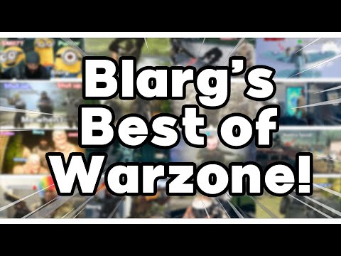 Blarg and Friends BEST of COD Warzone 2020-2022