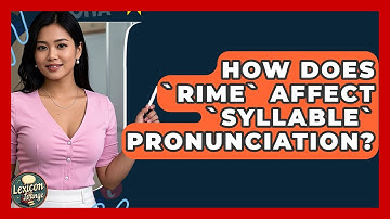 How Does `rime` Affect `syllable` Pronunciation? - Lexicon Lounge