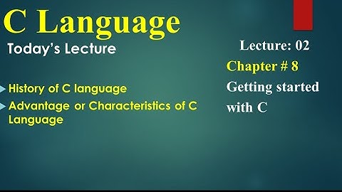 Computer 2nd year Chapter no 08  Lecture 2  History of C Language, Characteristics of C Language