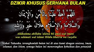 DOA DZIKIR GERHANA BULAN