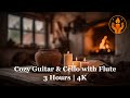 Cozy 4K Fireplace Candlelight Magic Guitar Cello Flute Bliss