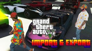 GTA V Online : IMPORT & EXPORT | SOMOS PRÓS A ROUBAR CARROS