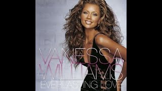 Vanessa Williams:-'First Time I Ever Saw Your Face'