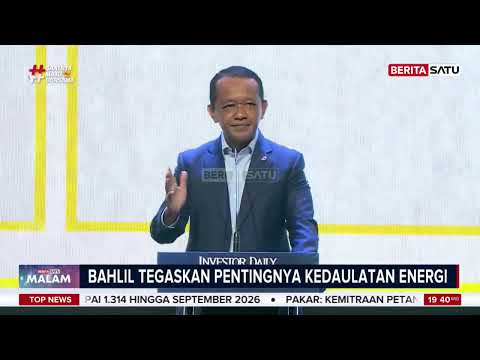 Bahlil Tegaskan Pentingnya Kedaulatan Energi #Beritasatu Malam
