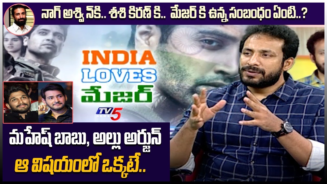 Major Movie Director Sashi Kiran Tikka Exclusive Interview | India Loves Major | TV5 Tollywood
