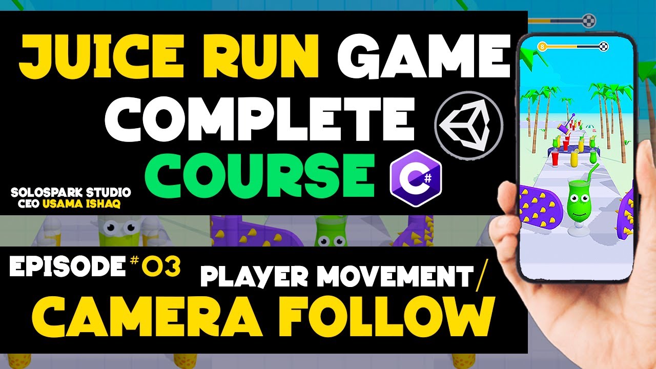 Player forward Movement & Camera Follow  | Make Juice Run Clone from Scratch || Episode 03