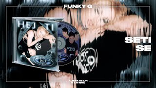 Funky G - Seti se (Official Audio)