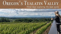 Tualatin Valley - 3 Days Exploring Oregon's Wine Country