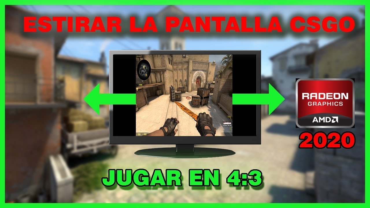 Poner la RESOLUCIÓN ESTIRADA 4:3 en CSGO 💯 | AMD 2021 Fácil | PC y