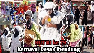 Part(1) Karnaval kreatif dan lucu Desa Cibendung#memeriahkan HUT RI ke 79