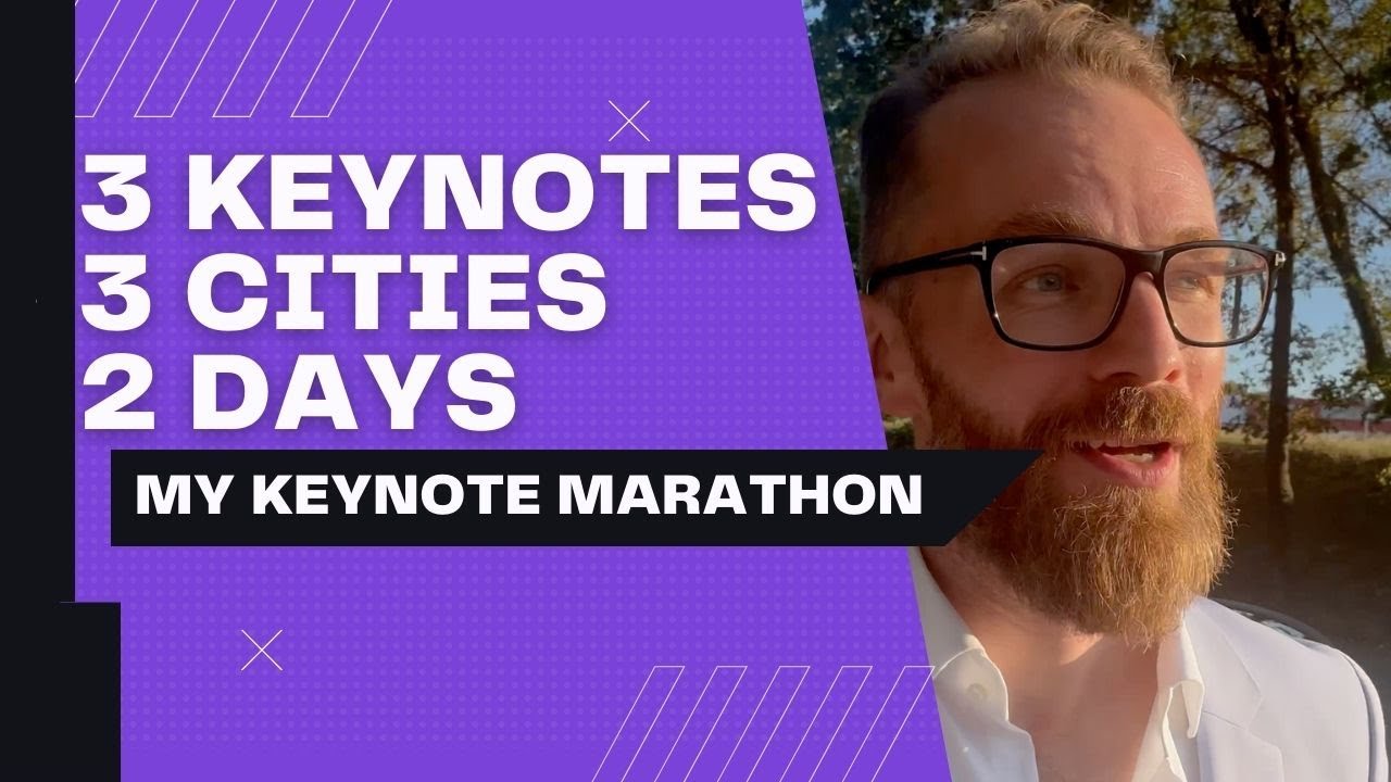 3 Keynotes, 3 Cities, 2 Days: My Keynote Marathon - YouTube