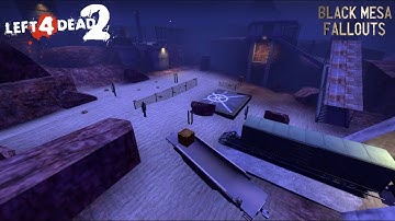Left 4 Dead 2: Black Mesa - Fallouts