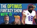 The Optimus Fantasy Show - Week 15 NFL Preview &amp; Fantasy Playoffs | Phillip Rivers Returns? 👴🏈