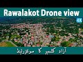 Rawalakot city drone view 4k  most beautiful city of azad kashmir  kb films pakistan