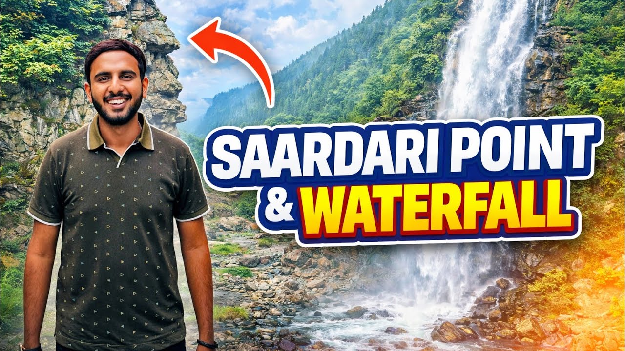 | Kashmir Saardari point & waterfall | 