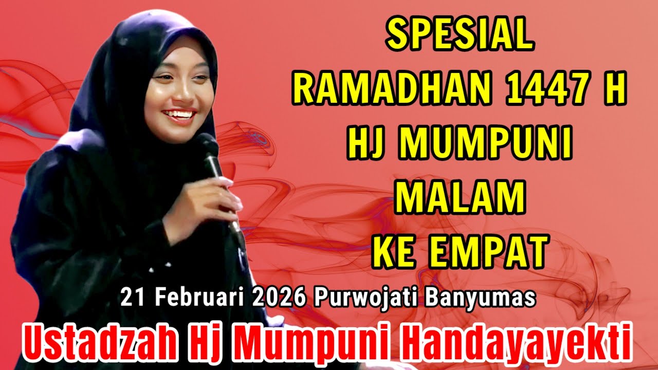 PENGAJIAN SPESIAL RAMADHAN 1447 H BERSAMA USTADZAH HJ MUMPUNI HANDAYAYEKTI DI HARI KE EMPAT