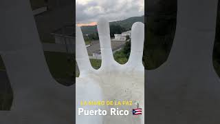La mano 🤚 de la Paz  en Guavate Cayey, Puerto Rico 🇵🇷 .
