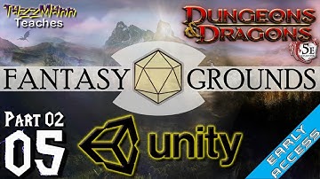 Fantasy Grounds Unity From the Ground Up E05 - Creating Our First Fighter (Part 02)
