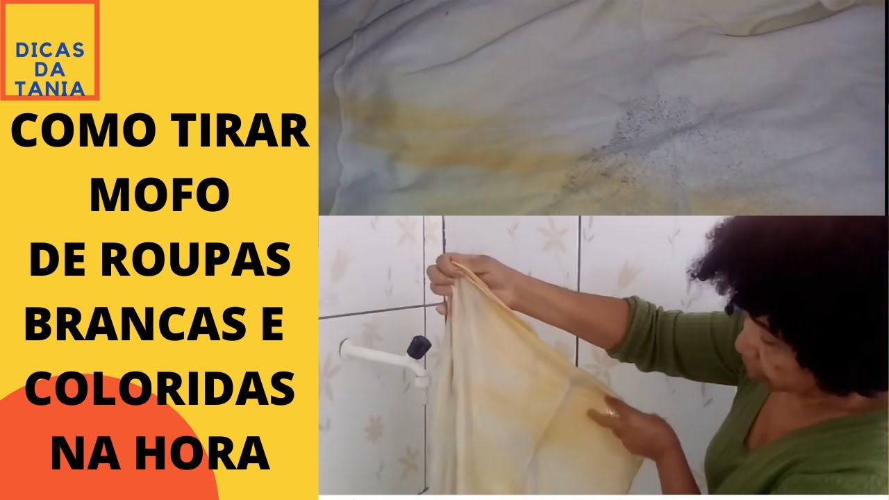 TIRAR MOFO DE ROUPA BRANCA OU COLORIDA NA HORA SEM AGREDIR O TECIDO ...