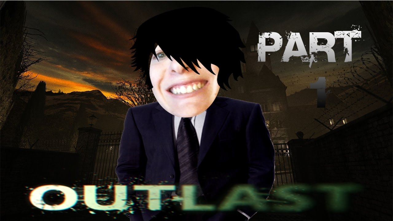 Outlast Walkthrough Playthrough Part 1 - SO FUCKING SCARY!!!! - YouTube
