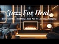 Soothing Instrumental Jazz Music for Deep Sleep - Calm Ambience #jazzrelaxation #instrumental