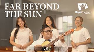 NBA - Far Beyond the Sun [ Hope Music ]