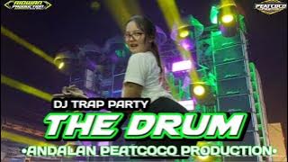 DJ TRAP PARTY || THE DRUM X PEATCOCO PRO AUDIO FT RIDWAN PRODUCTION🔥🔥🔥