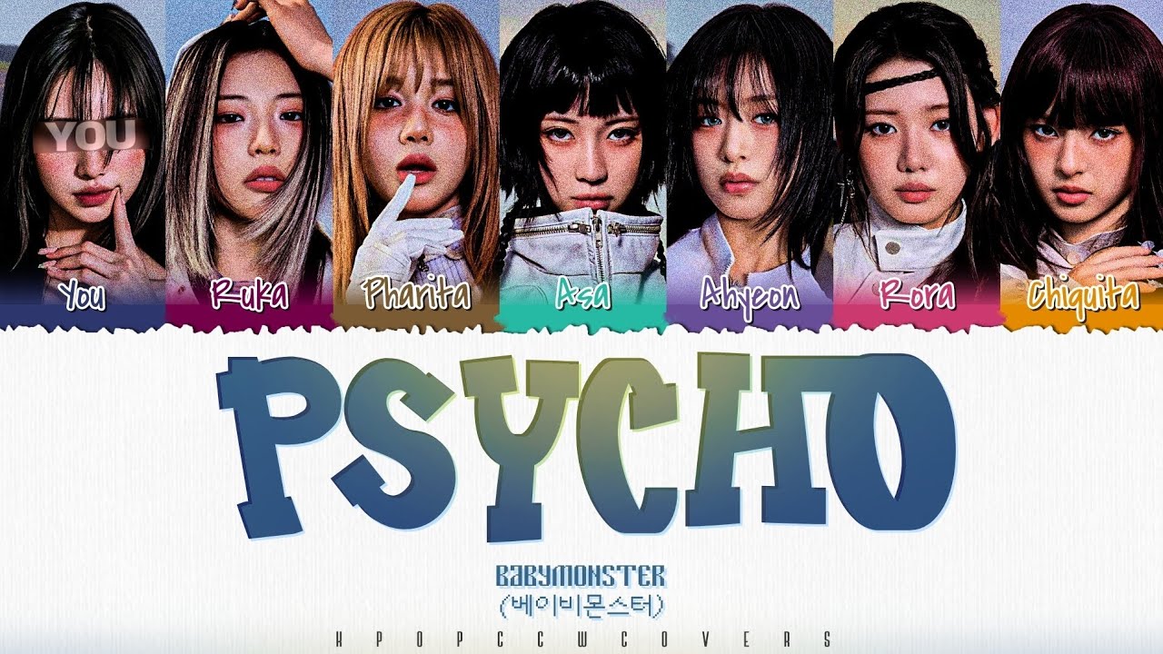 [7TH MEMBER] BABYMONSTER - 'PSYCHO' Color Coded Lyrics - Cover by Chikyl