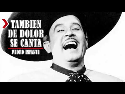 🎬-tambien-de-dolor-se-canta-🎬-(pedro-infante)-película-completa-👏