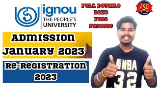 Ignou Admission January 2023 Session  Ignou Reregistration January 2023 Fees Date Process All
