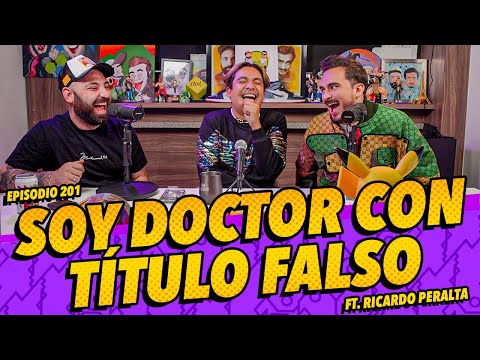 La Cotorrisa - Episodio 201 - Soy doctor con título FALSO Ft. Ricardo Peralta