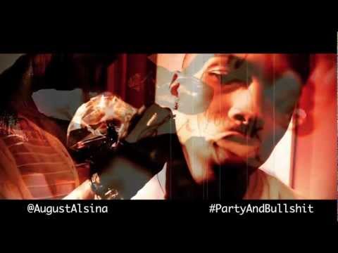 Music Video: August Alsina Ft. G.O.O.D. Music'S Cyhi The Prynce - Party & Bullshit