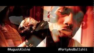 Music Video: August Alsina Ft. G.O.O.D. Music'S Cyhi The Prynce - Party & Bullshit