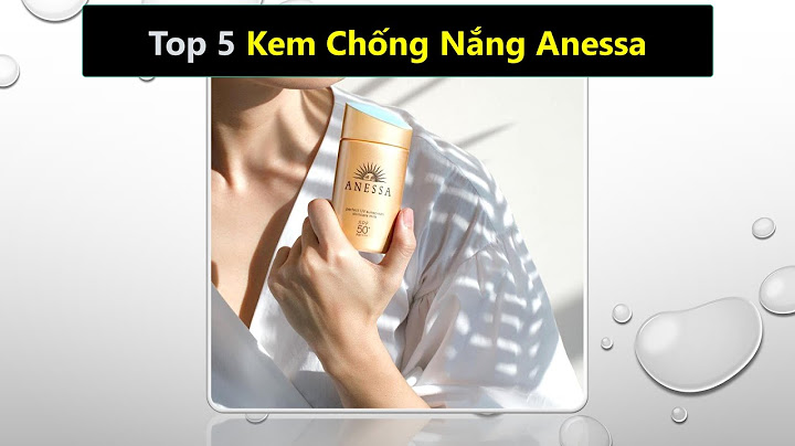 Kem chống nắng anessa 20ml review