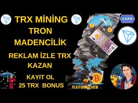 TRON MADENCİLİK TRONELİTEDAY  PLATFORM REKLAM İZLE TRX KAZAN 20 TRX KAYIT BONUSU PLATFORM İNCELEMESİ