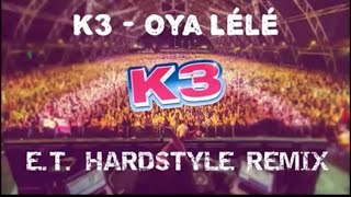 K3 oho lele. Hardstyle remix