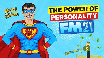 The POWER of Personality in Football Manager 2021 | FM21