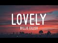Billie Eilish - lovely (Clean Lyrics) ft. Khalid