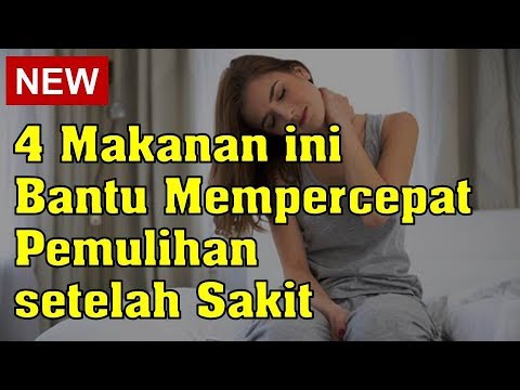 4 Makanan ini Bantu Mempercepat Pemulihan setelah Sakit