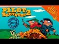 ДЕЛО О СЕРИЙНОМ МАНЬЯКЕ 🌟 БРАТЬЯ ПИЛОТЫ 🌟 (Pilot brothers 2) Прохождение