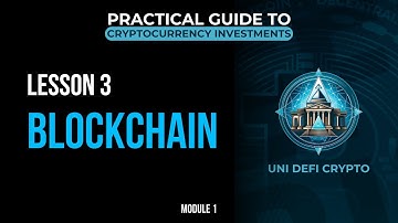 Blockchain: The Revolutionary Technology Behind Cryptocurrencies | Module 1 - Lesson 3