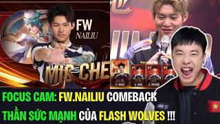 FOCUS CAM: FW.NAILIU COMEBACK - CHAN luôn TOP 1 GCS !!! | BLV Thanh Tùng