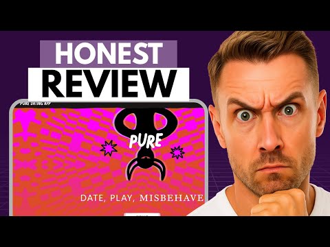 Pure Dating App Review 2026 - SCAM or LEGIT??