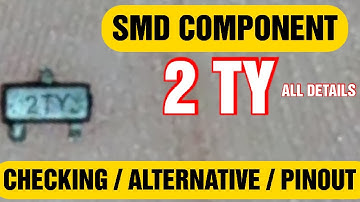 How to check 2TY smd component l test 2ty smd l 2TY smd alternative l pinout l All details