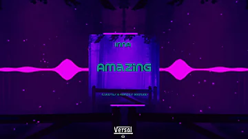 INNA - Amazing (Lukertus & Ramzess BOOTLEG) + FREE Dwonload